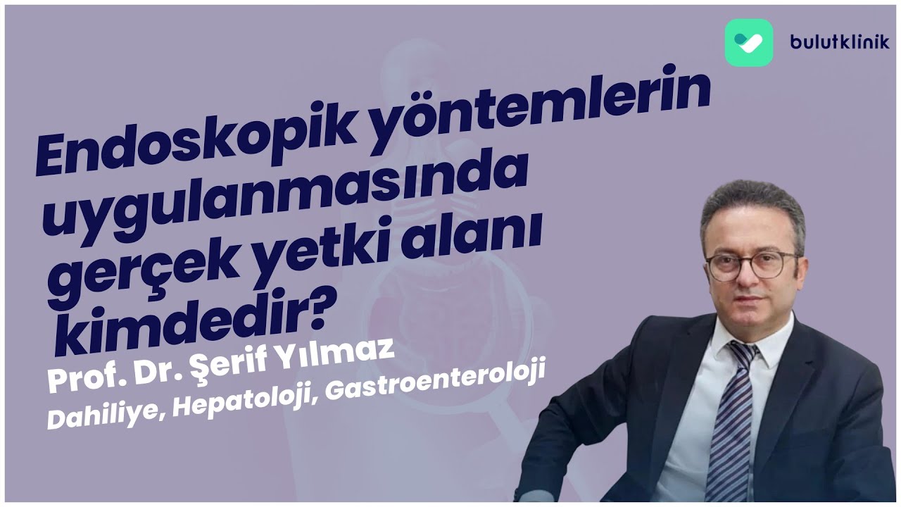 Endoskopik Yöntemlerin Uygulanmasında Gerçek Yetki Alanın Kimdedir?