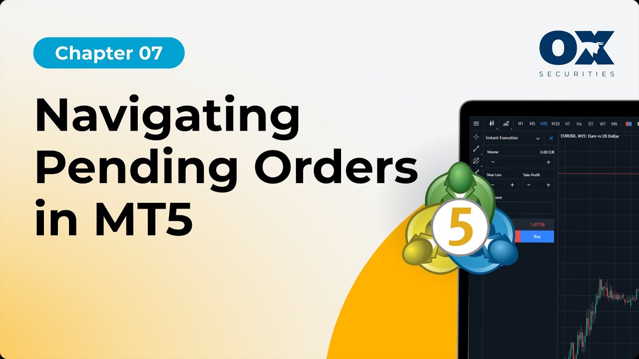 Chapter 7 - Pending Orders - MT5