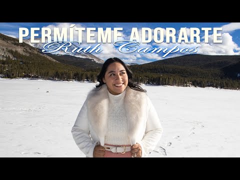RUTH CAMPOS: Let Me Worship You (Official Video)