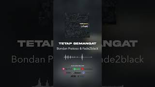 Download lagu Bondan Prakoso & Fade2Black - Tetap Semangat #shorts mp3 Download lagu Bondan Prakoso & Fade2Black - Tetap Semangat #shorts mp3