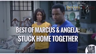 For Better or Worse:  Best of Marcus & Angela - Stuck Home Together