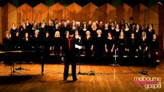 I Want to be Ready - Melbourne Singers of Gospel