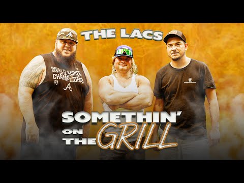 Something On The Grill - The Lacs
