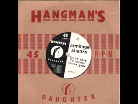 Armitage Shanks - You're Here, I'm Hooked, You're Gone