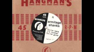 Armitage Shanks - You're Here, I'm Hooked, You're Gone