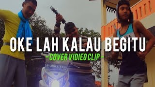 Download lagu Warteg Boyz - Okelah Kalo Begitu (COVER VIDIEO CLIP) mp3 Download lagu Warteg Boyz - Okelah Kalo Begitu (COVER VIDIEO CLIP) mp3