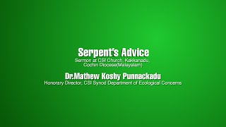 Serpent's Advice | Sermon (Malayalam)