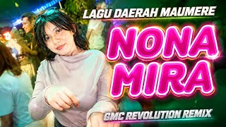 Download lagu 💃🏻 NONA MIRA ~ LAGU DAERAH MAUMERE | GMC REVOLUTION REMIX TERBARU 2026  mp3