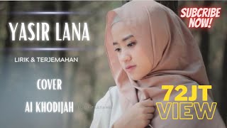 Download lagu YASIR LANA - AI KHODIJAH (LIRIK DAN TERJEMAHAN) BACKGROUND ALAM INDAH mp3