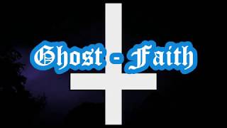 Ghost - Faith Lyrics