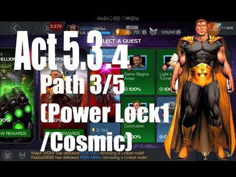 Act 5.3.4 Path 3/5 (Power Lock1/Cosmic) - Marvel Contest of Champions