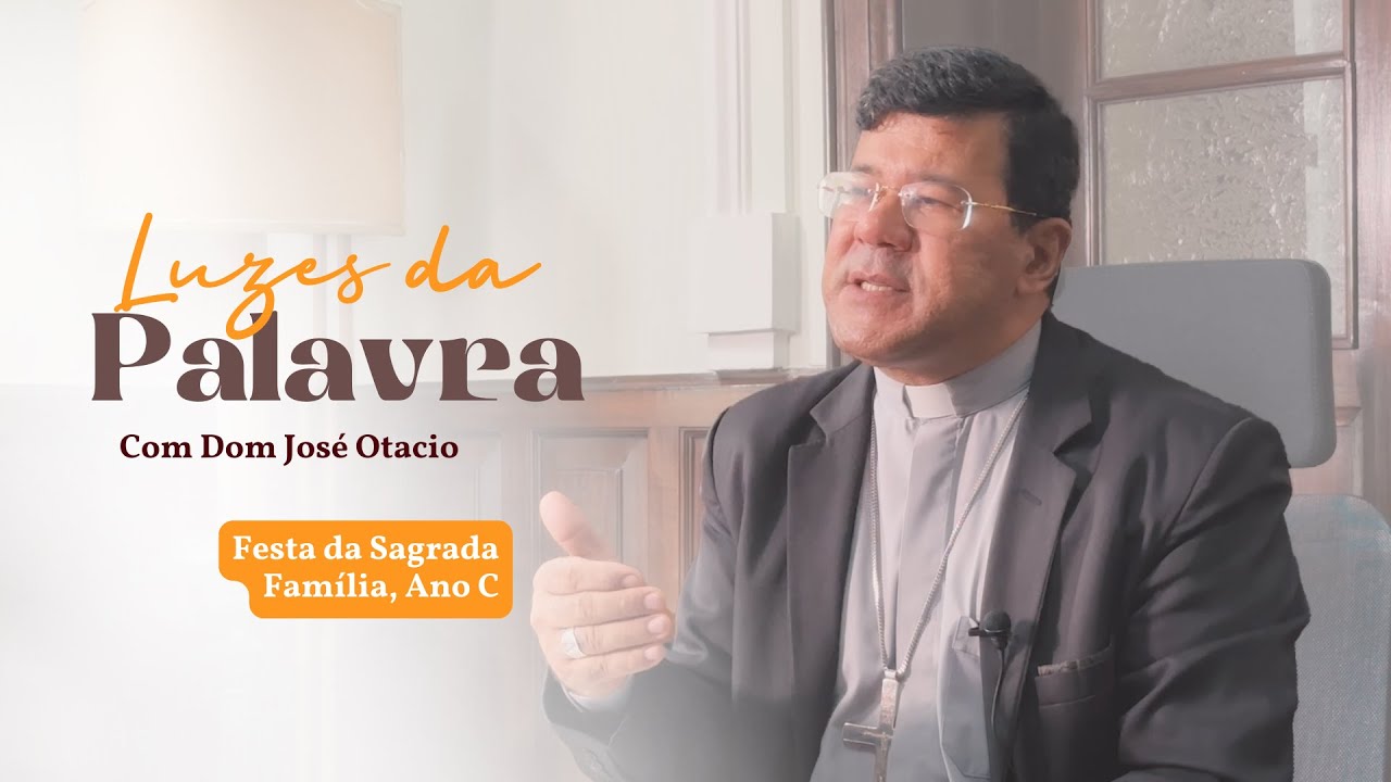 Festa da Sagrada Família, Ano C - Luzes da Palavra - 29/12/24