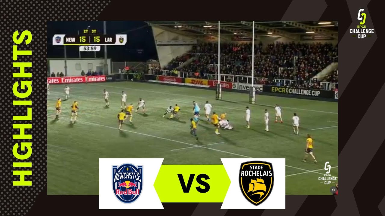 Extended Highlights - Newcastle Redbulls v Stade Rochelais | EPCR Challenge Cup Cup 2025/26