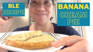 Banana Cream Pie breakfast recipe for Bright Line Eating - by "Tasty Freedom" cookbook