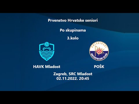 Prvenstvo Hrvatske u vaterpolu 2022/23: HAVK Mladost - POŠK