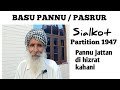 BASU PANNU PASRUR SIALKOT PANNU JATTAN DI HIZRAT 1947
