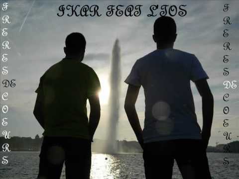 Frères de Coeurs IKAR Feat L'Tos