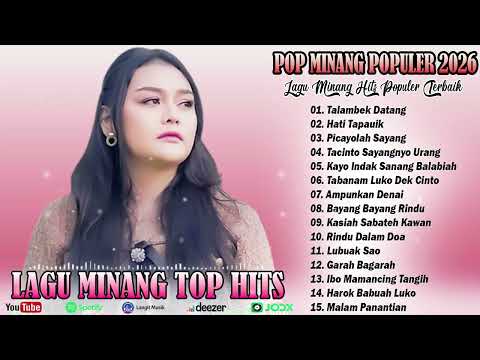 Lagu Minang Terpopuler 2026 - Kumpulan Lagu Minang Paling Hits , Enak Didengar 2026
