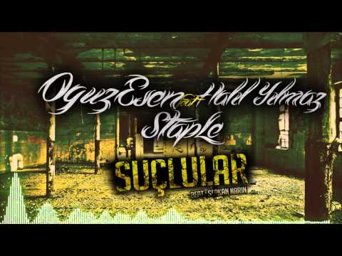 Oğuz Esen Ft. 318Kai & Stap - Suçlular (2014)