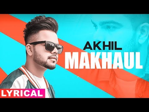 Makhaul (Lyrical) — watch video