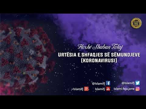 Urtësia e shfaqjes së sëmundjeve (Koronavirusi) {Hutbe} - Shaban Tolaj