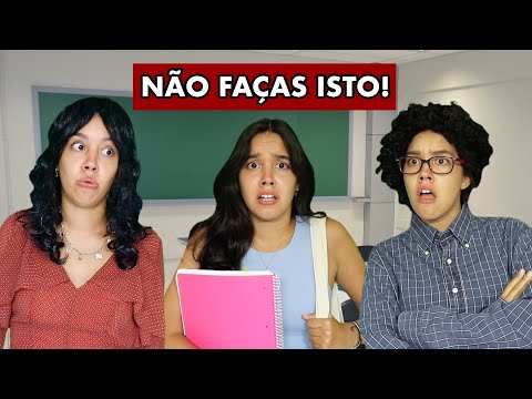 O que NÃO FAZER no Primeiro Dia de Aulas!