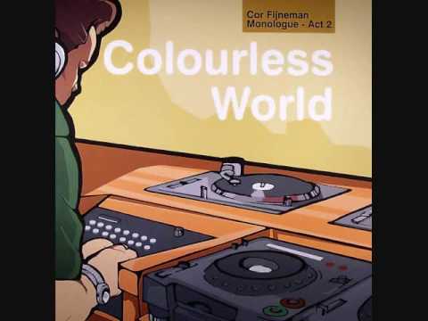 Cor Fijneman - Colourless World (featuring Anita Kelsey)
