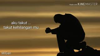 Download lagu Story WA - aku takut kehilangan dirimu mp3 Download lagu Story WA - aku takut kehilangan dirimu mp3