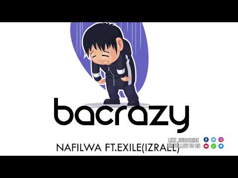 Bacrazy ft. Exile(Izrael) -Nafilwa ( Official Audio)