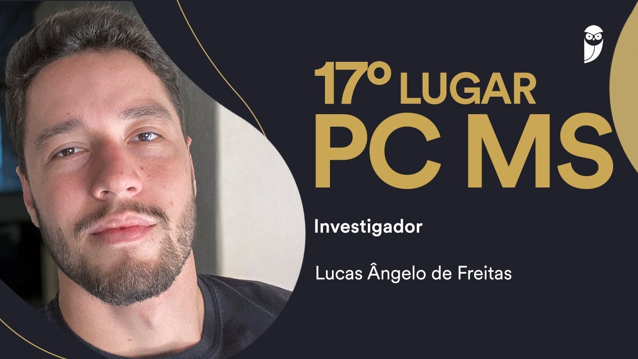 PC MS: Lucas Ângelo de Freitas, aprovado em 17° lugar para Investigador