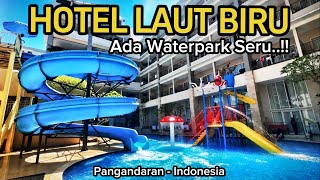Waterpark Seru di Hotel Pangandaran | Hotel Laut Biru Review Part 1 | Selangkah 