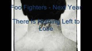 Foo Fighters - Next Year