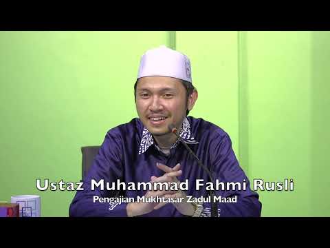 20221229 Ustaz Muhammad Fahmi Rusli : Pengajian Mukhtasar Zadul Maad
