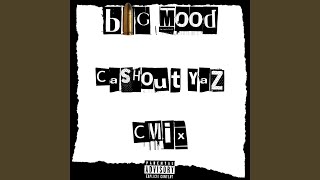 Big mood (Cmix)