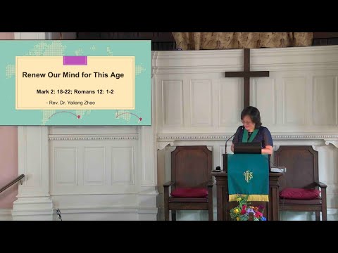 Sermon - Renew Our Mind for This Age - 11 September 2022