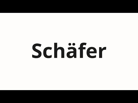 How to pronounce Schäfer