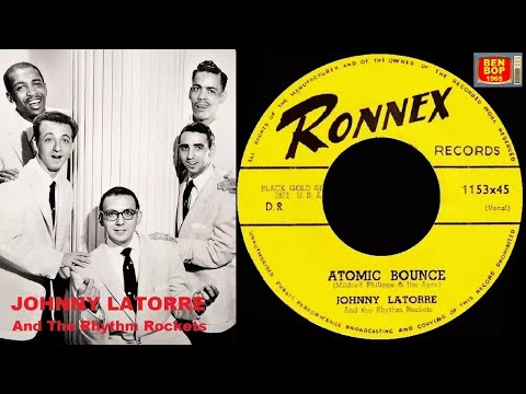 JOHNNY LATORRE - Rhythm Baby / Atomic Bounce (1955) Ronnex Records