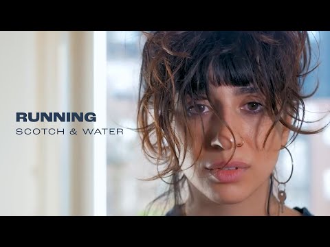 Scotch & Water – Running (official)