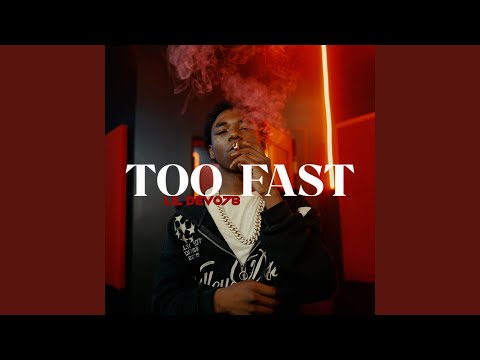 Too Fast