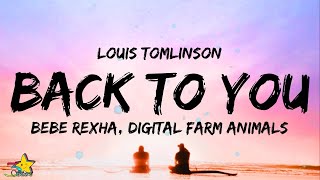 Download lagu Louis Tomlinson - Back To You (Lyrics) feat. Bebe Rexha & Digital Farm Animals mp3
