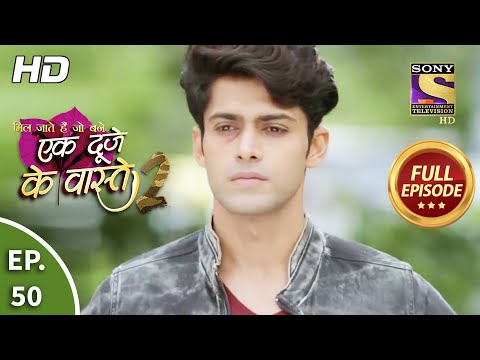 Ek Duje Ke Vaaste 2 - Ep 50 - Full Episode - 5th August, 2020