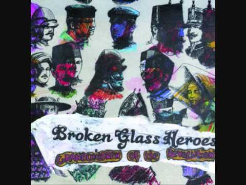 Broken Glass Heroes - Billboards.wmv