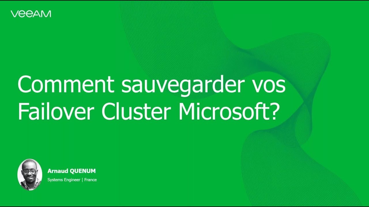 Comment sauvegarder vos Failover Cluster Microsoft ? video