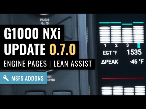 MSFS: G1000 NXi Update 0.7.0 - EIS Improvements / Lean Assist / Fuel Totalizer / TAS Auto On/Off