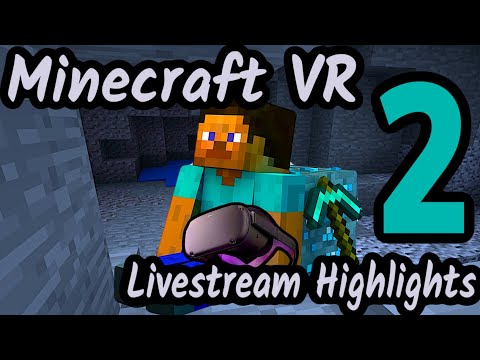 Minecraft VR: Stream Highlights 2 | Oculus Link Gameplay