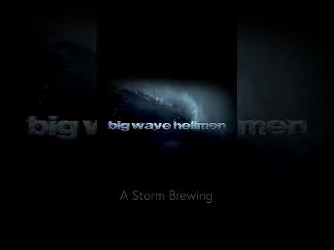 A Storm Brewing (ESPN Big Wave Hellmen Original Score)