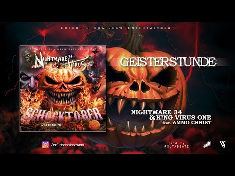 Nightmare 34 & King Virus one feat. Ammo Christ - Geisterstunde