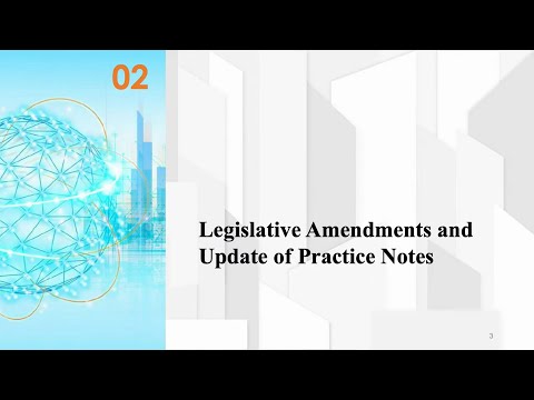 Legislative Amendment and Update of Practice Notes