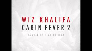 Wiz Khalifa - Ridin Round [Cabin Fever 2]