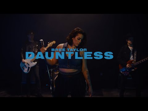 Dauntless (Official Music Video) | Bree Taylor FT. The Boneheads